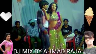 👉2018 Devar Ho Daba Na Mor karihaiya💃 DJ mix by Ahmad new remix song [upl. by Aronow]