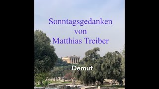 Demut No 208 Sonntagsgedanken [upl. by Latrice496]