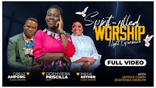 ODEHYIEBA PRISCILLA WORSHIP NIGHT WITH PIESIE ESTHER GREAT AMPONG GEORGE COBBY amp DAVELYN [upl. by Berns]