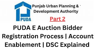 PUDA E Auction Bidder Registration Process  Account Enablement  DSC  Haryana Property Expert [upl. by Erdnua]