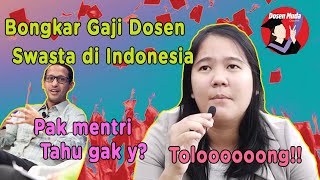 BUKABUKAAN SOAL GAJI DOSEN SWASTA DI INDONESIA PAK MENTERI TAHU GA YA  DOSEN MUDA CHANNEL [upl. by Ivz]