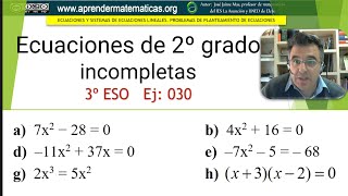 Ecuaciones de segundo grado incompletas y polinómicas sencillas 3 eso 03 030 José Jaime Mas [upl. by Crosley]