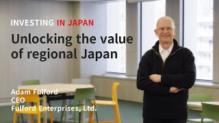 Unlocking the value of regional Japan Investing in Japan [upl. by Clark]