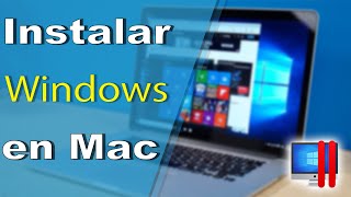 Como instalar WINDOWS 10 en MAC [upl. by Annwahsal]