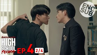 Eng Sub High School Frenemy มิตรภาพคราบศัตรู  EP4 24 [upl. by Hayidan]