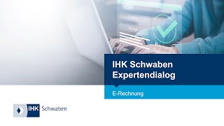 IHK Schwaben Expertendialog ERechnung [upl. by Firmin141]