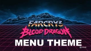 Menu Theme Far Cry 3 Blood Dragon HD OST [upl. by Eeliram]