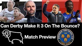 3 ON THE BOUNCE Derby vs Shrewsbury Preview [upl. by Paola]