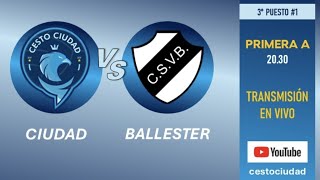 Cestoball  Torneo Clausura 2024  Primera A  Ciudad vs Ballester  3° Puesto  Partido 1 [upl. by Othelia]