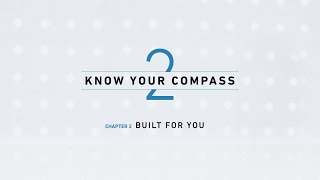 Know your Compass 2  Chapter 2  Built for you [upl. by Ferrick]