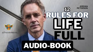 12 Rules for Life by Jordan B Peterson full Audio book in English AD FREE [upl. by Claribel]