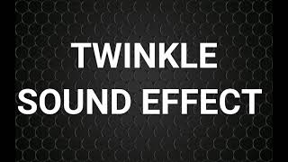 TWINKLE Sound Effect [upl. by Lorna]