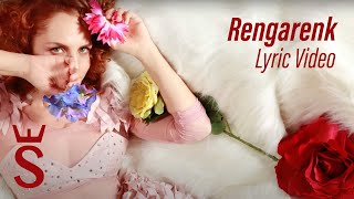 Sertab Erener  Rengarenk Lyric Video [upl. by Eckhardt889]