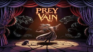 Prey In Vain Villain Song [upl. by Marijn]