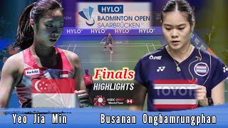 Highlight 🔴 Yeo Jia Min SGP vs THA Busanan Ongbamrungphan Badminton Final Hylo Open [upl. by Doherty461]