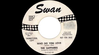 The Sapphires  Who Do You Love New Stereo Mix [upl. by Bushore973]