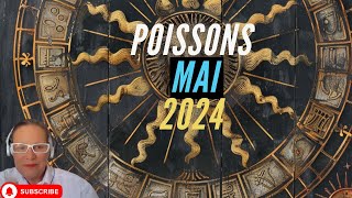 Horoscope Poissons Mai 2024 [upl. by Annaj]