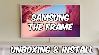 2024 Samsung The Frame  Unboxing and Installation Guide  Installing Frame TV Over Fireplace [upl. by Karr300]