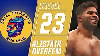 Alistair Overeem wants to fight Derrick Lewis ‘I’m not impressed by him’  Ariel Helwani’s MMA Show [upl. by Tut]