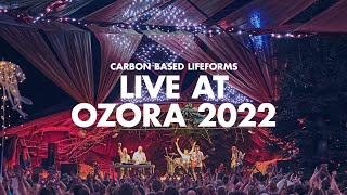 Carbon Based Lifeforms  Live at Ozora Stage 2022 [upl. by Justis]