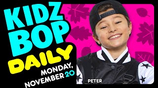 KIDZ BOP Daily  Monday November 20 2023 [upl. by Sulakcin969]