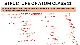 Yellow light emitted from a sodium lamp has a wavelength λ of 580 nm Calculate the frequency ν [upl. by Anoirb]
