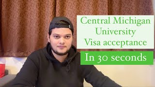 Central Michigan University Visa acceptance in 30 seconds [upl. by Bluma]