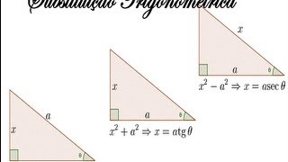 Substituição Trigonométrica Técnicas de Integração [upl. by Bathelda]