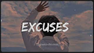 Excuses lofi slowed amp reverb  kendi hundi si song lofi  Ap dhillon [upl. by Enirroc250]