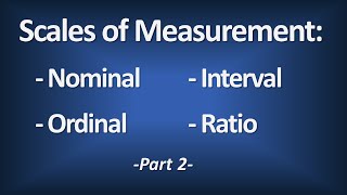 Scales of Measurement  Nominal Ordinal Interval Ratio Part 2  Introductory Statistics [upl. by Molahs]