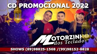 Motorzinho dos Teclados CD Promocional 2022 [upl. by Heiney]