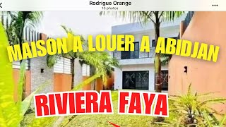 Maison 🏡 à louer à Abidjan  Cocody Riviera Faya [upl. by Yorgos]