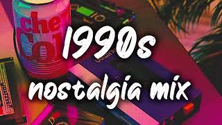 1990s nostalgia mix throwback playlist [upl. by Polik980]