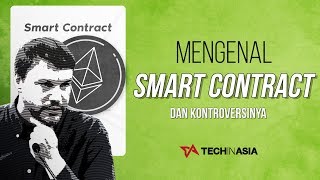 Apa Itu Smart Contract Dan Kontroversinya  Bitcoin [upl. by Bencion]