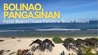 Bolinao 2021 Patar Beach  Casa Carolina Beach Resort Tour [upl. by Annez]