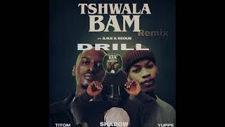 TSHWALA BAM  REMIX DRILL [upl. by Bland]