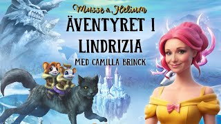 Bok 3 Äventyret i Lindrizia  Musse amp Helium  Dramatiserad Ljudbok [upl. by Amikay9]