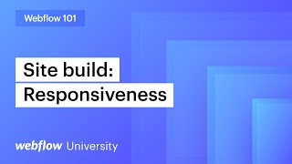 Intro to responsive web design — Webflow 101 Part 7 of 10 [upl. by Eniamahs]