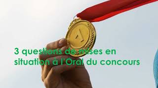 oral de concours  3 questions de mise en situation [upl. by Hendrick]