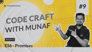 Promises in ES6  Code Craft with Munaf  EP9 [upl. by Roderich]