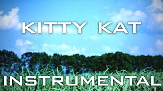 Kitty Kat Album Version  Instrumental w Background Vocals [upl. by Carie]