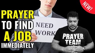 PRAYER TO FIND A JOB IMMEDIATELY  NEW PRAYER FOR A JOB IN 2024 [upl. by Coltin]