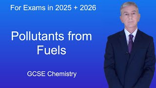 GCSE Chemistry Revision quotPollutants from Fuelsquot [upl. by Erised]