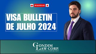 Visa Bulletin de Julho 2024 [upl. by Socha]