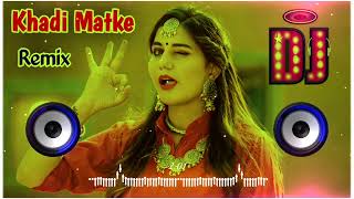 Odhna Sangwale Tera Palla Latke Dj Remix  Khadi Matke Dj Remix Sapna Choudhary Haryanvi song 2024 [upl. by Atikam]