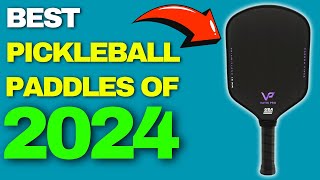 Best Pickleball Paddles of 2024 Perfect for Beginners [upl. by Ordnagela]