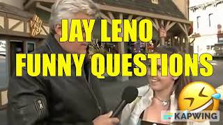 Jay Leno asks funny questions [upl. by Nahgen]