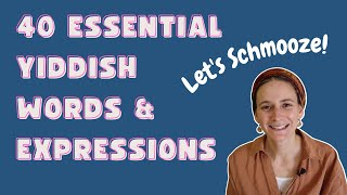 40 Yiddish words and expressions you should know [upl. by Farlee]