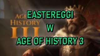 EASTEREGGI W AGE OF HISTORY 3 🤔 [upl. by Ellehcyt]