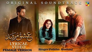 Ishq Murshid OST  Official Soundtrack Lyrics amp Download [upl. by Earas]